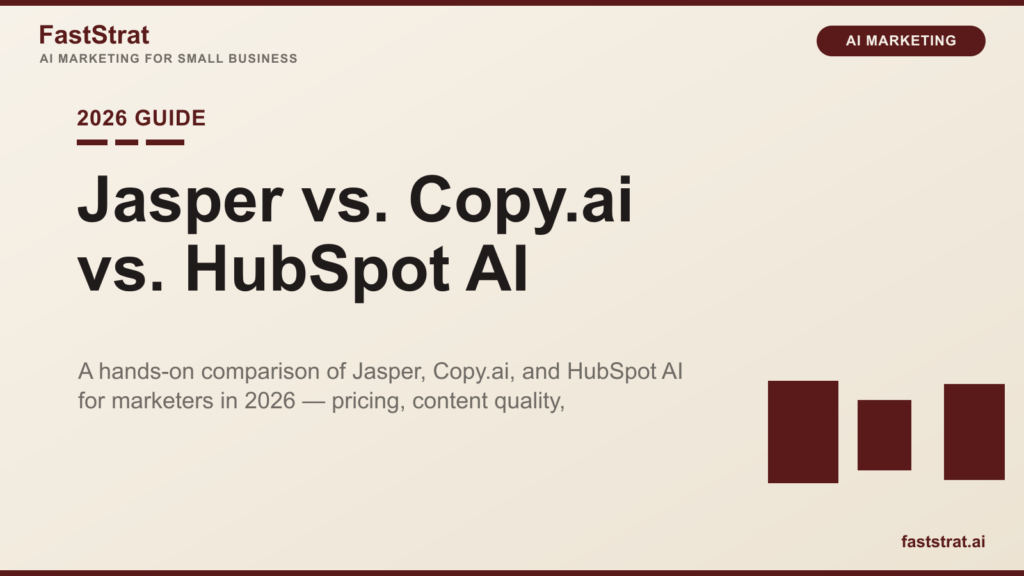 Jasper vs. Copy.ai vs. HubSpot AI: Which Marketing AI Wins in 2026?