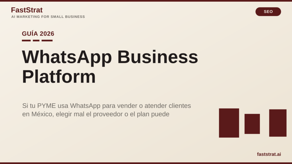 WhatsApp Business Platform: Precios y Opciones para Empresas en México 2026