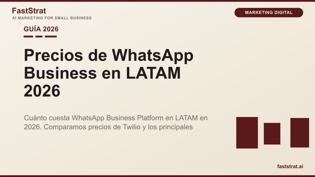 Precios de WhatsApp Business en LATAM 2026: Twilio, BSPs y costos reales comparados