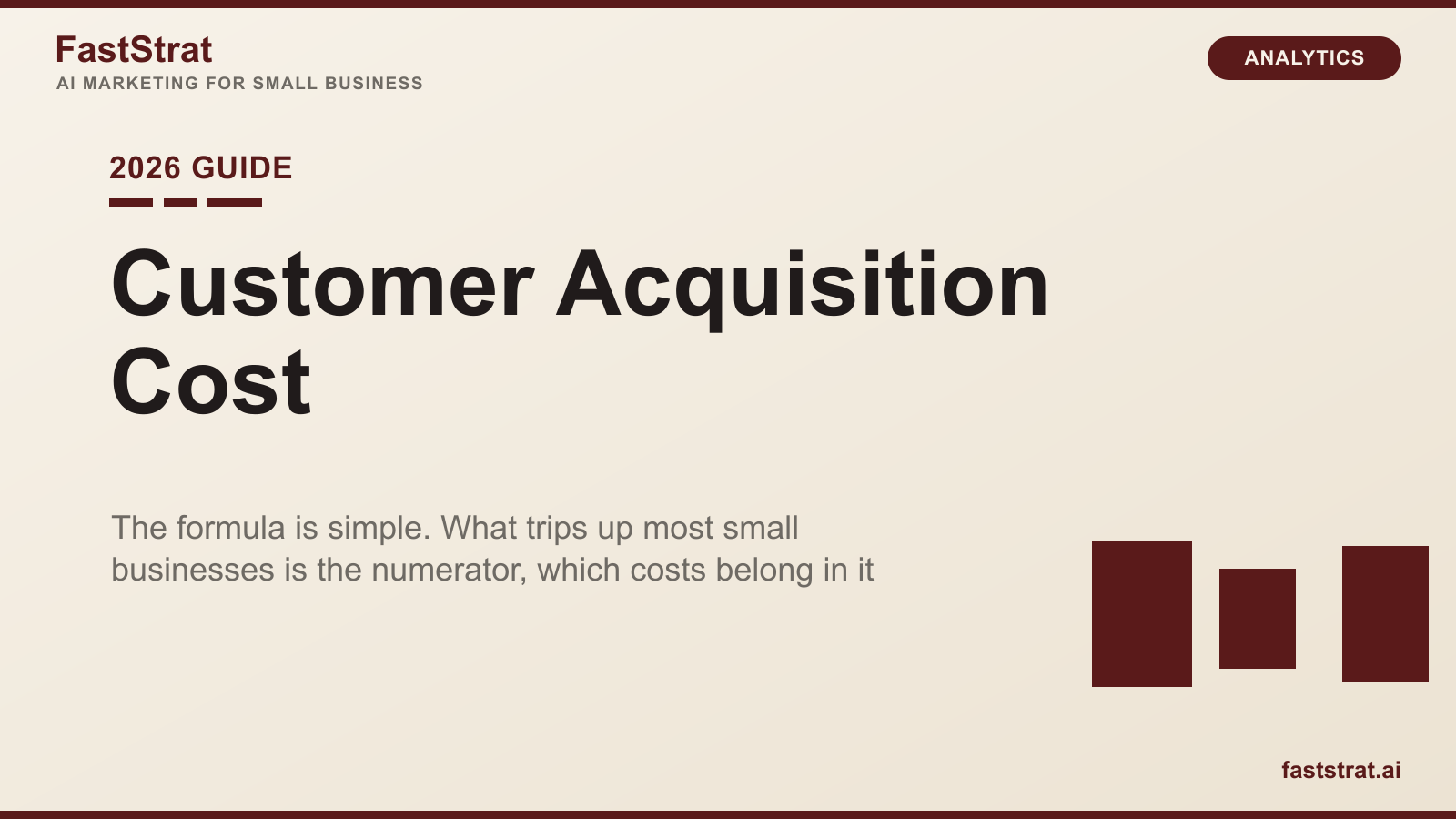 Customer Acquisition Cost: Formula + 3 Examples